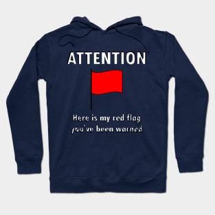 Heres my redflag Hoodie